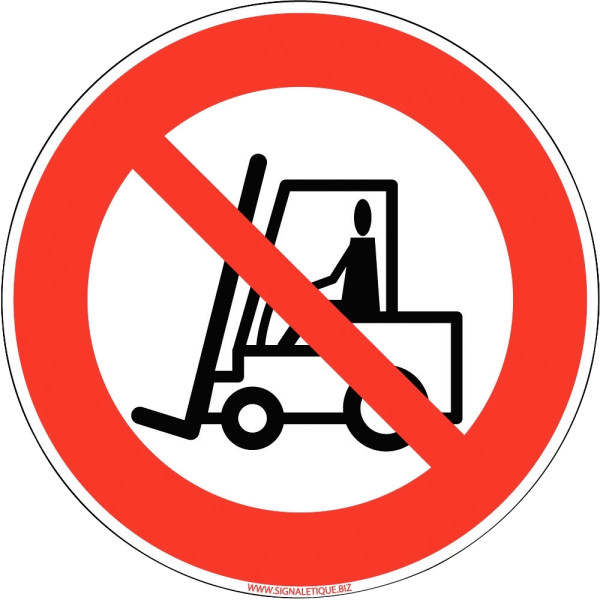 Panneau interdit aux véhicules de manutention diamètre 25cm