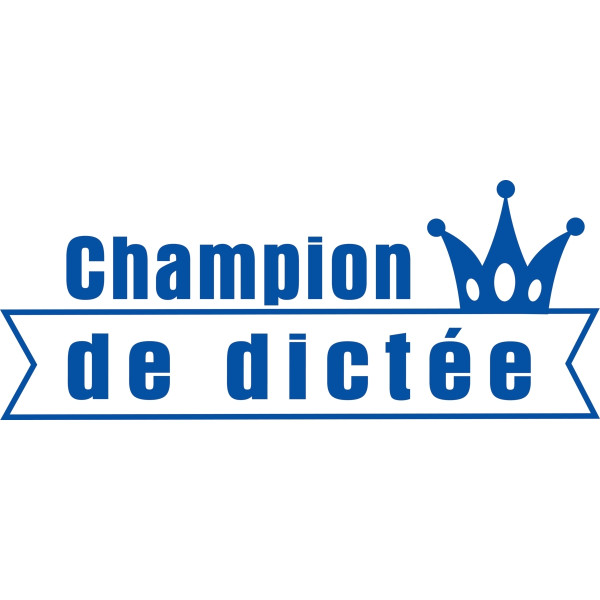 Tampon Les P'tits Champions, formule "Champion de dictée"