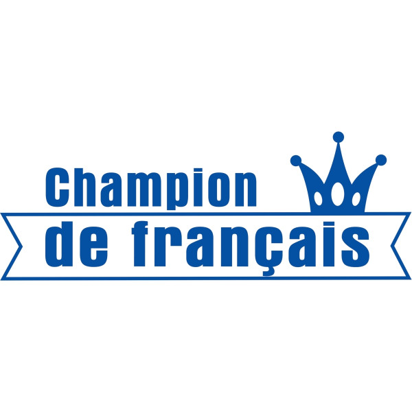 Tampon Les P'tits Champions, formule "Champion de français"