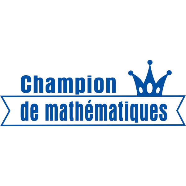 Tampon Les P'tits Champions, formule "Champion de mathématique"