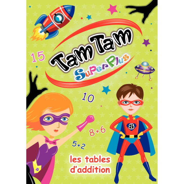 TAM TAM SUPERPLUS addition