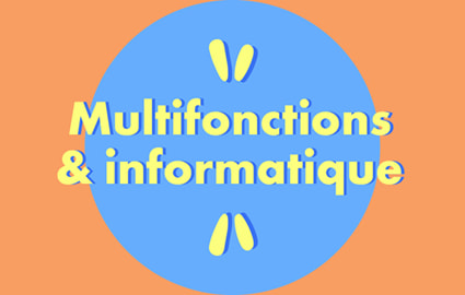 Multifonction et informatique
